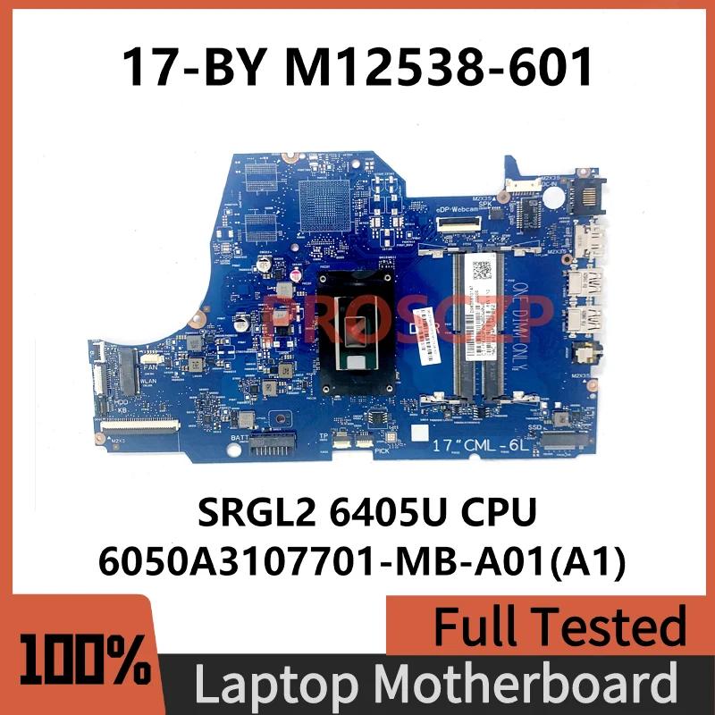   M12538-601 M12538-501 M12538-001, HP 17-BY Ʈ  6050A3107701-MB-A01(A1) W/ SRGL2 6405U CPU 100% ׽Ʈ Ϸ